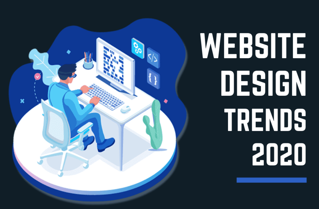 8 Web Design Trends for 2020